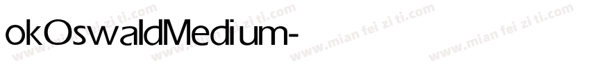 okOswald Medium字体转换